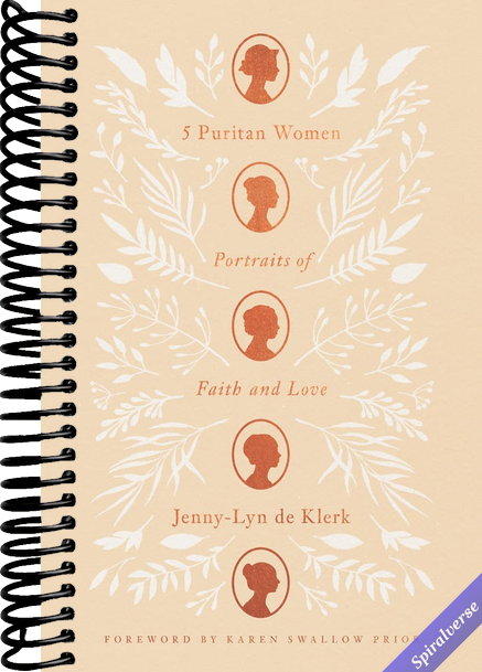 5 Puritan Women: Portraits of Faith and Love