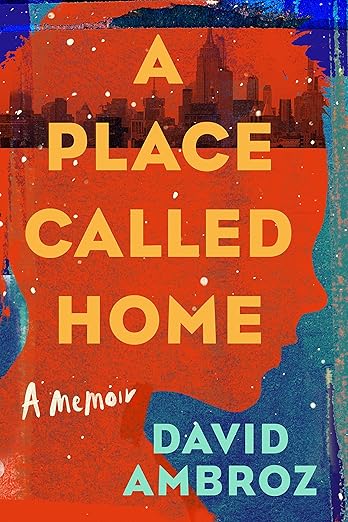 A Place Called Home: A Memoir