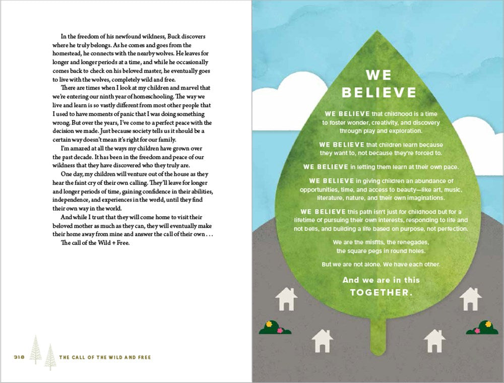 The Call of the Wild and Free: Reclaiming the Wonder in Your Child's Education, A New Way to Homeschool