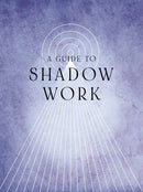 A Guide to Shadow Work: A Workbook to Explore Your Hidden Self (Wellness Workbooks)