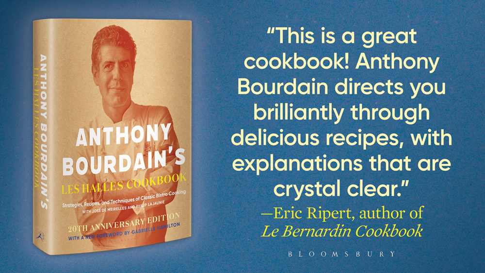 Anthony Bourdain's Les Halles Cookbook: Strategies, Recipes, and Techniques of Classic Bistro Cooking