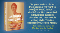 Anthony Bourdain's Les Halles Cookbook: Strategies, Recipes, and Techniques of Classic Bistro Cooking