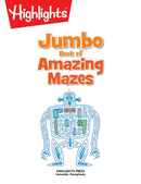 Jumbo Book of Amazing Mazes: Maze Puzzle Book for Kids Packed with Over 175 Puzzles, Code-Word Mazes, Quiz Mazes and Logic Games for Kids 6 and Up