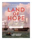 A Teacher's Guide to Land of Hope: An Invitation to the Great American Story: Young Reader's Edition, Volume 1 (Land of Hope: Young Readers Edition Teachers Guide, 2)