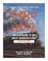 A Teacher's Guide to Land of Hope: An Invitation to the Great American Story: Young Reader's Edition, Volume 1 (Land of Hope: Young Readers Edition Teachers Guide, 2)
