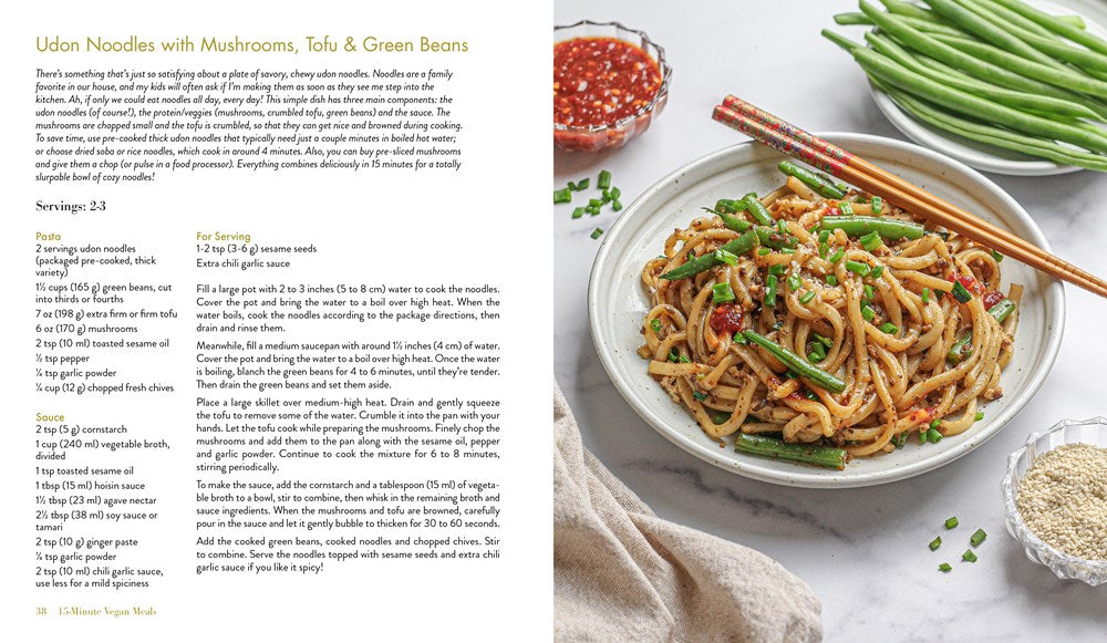 15-Minute Vegan Meals: 60 Delicious Recipes for Fast & Easy Plant-Based Eats