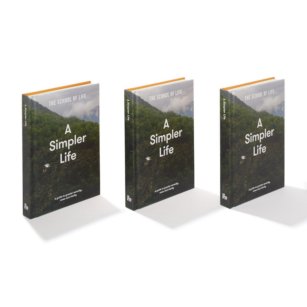 A Simpler Life: A guide to greater serenity, ease, and clarity