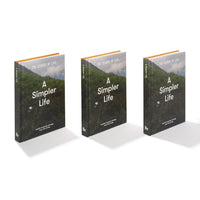 A Simpler Life: A guide to greater serenity, ease, and clarity