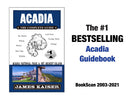 Acadia: The Complete Guide: Acadia National Park & Mount Desert Island (Color Travel Guide)