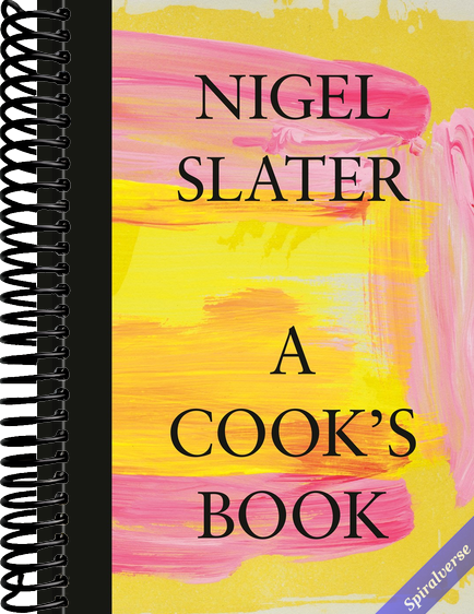 A Cook's Book: The Essential Nigel Slater [A Cookbook]