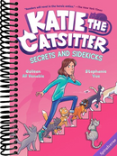 Katie the Catsitter 3: Secrets and Sidekicks: (A Graphic Novel)