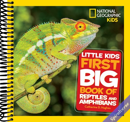 National Geographic Little Kids First Big Book of Reptiles and Amphibians
