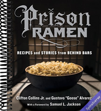 Prison Ramen: Recipes and Stories from Behind Bars