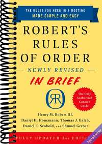 Robert's Rules of Order Newly Revised In Brief, 3rd edition