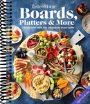 Taste of Home Boards, Platters & More: 219 Recipes for Party-Perfect Charcuterie Boards, Snacks & Drinks (Taste of Home Entertaining & Potluck)