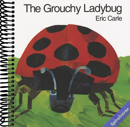 The Grouchy Ladybug: A Classic Picture Book from the Author of The Very Hungry Caterpillar (World of Eric Carle)
